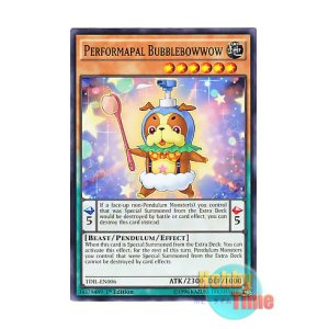 画像: 英語版 TDIL-EN006 Performapal Bubblebowwow EMバブルドッグ (ノーマル) 1st Edition