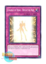 画像: 英語版 LCGX-EN116 Change of Hero - Reflector Ray 英雄変化－リフレクター・レイ (ノーマル) 1st Edition