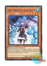 画像: 英語版 SDFC-EN013 Dance Princess of the Ice Barrier 氷結界の舞姫 (ノーマル) 1st Edition