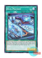 画像: 英語版 MP17-EN033 Bug Matrix 光虫基盤 (ノーマル) 1st Edition