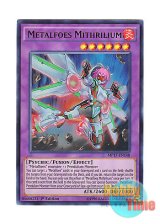 画像: 英語版 MP17-EN148 Metalfoes Mithrilium メタルフォーゼ・ミスリエル (ウルトラレア) 1st Edition