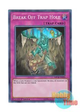 画像: 英語版 MP18-EN085 Break Off Trap Hole 絶縁の落とし穴 (スーパーレア) 1st Edition