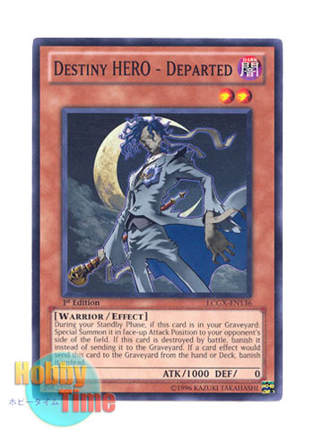 英語版 LCGX-EN136 Destiny HERO - Departed Ｄ－ＨＥＲＯ ディパーテッドガイ (ノーマル) 1st Edition