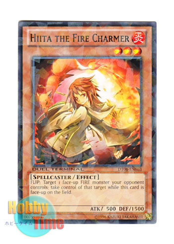 英語版 DT06-EN063 Hiita the Fire Charmer 火霊使いヒータ (ノーマル 