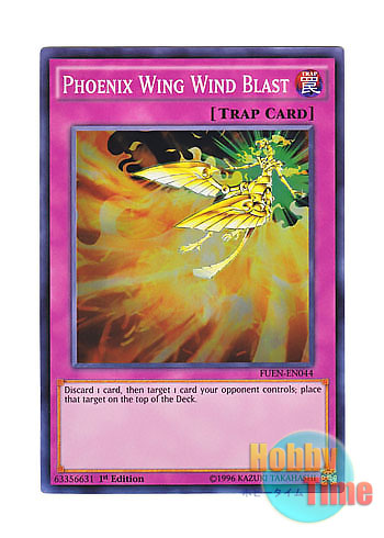 英語版 FUEN-EN044 Phoenix Wing Wind Blast 鳳翼の爆風 (スーパーレア) 1st Edition