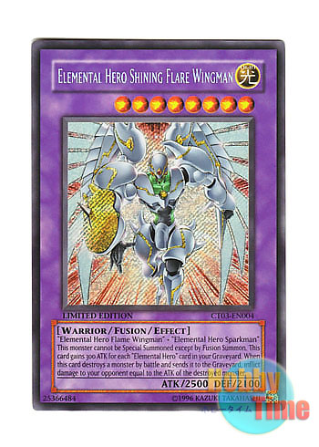 英語版 CT03-EN004 Elemental HERO Shining Flare Wingman E・HERO  シャイニング・フレア・ウィングマン (シークレットレア) Limited Edition